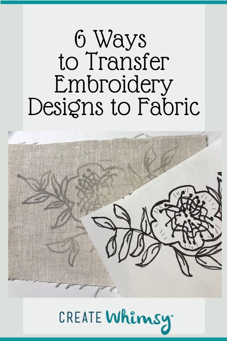 7 ways how to transfer embroidery pattern to fabric  create whimsy