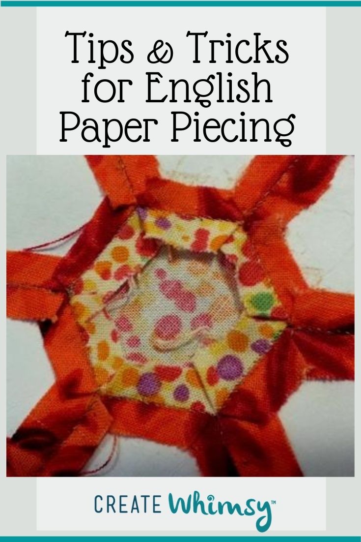 Tips and Tricks for English Paper Piecing - Create Whimsy