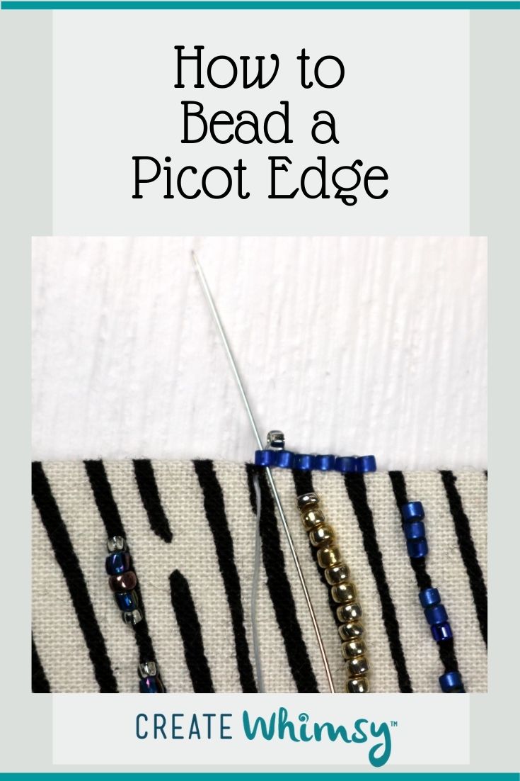 Picot Stitch Edge Bead Embroidery Create Whimsy