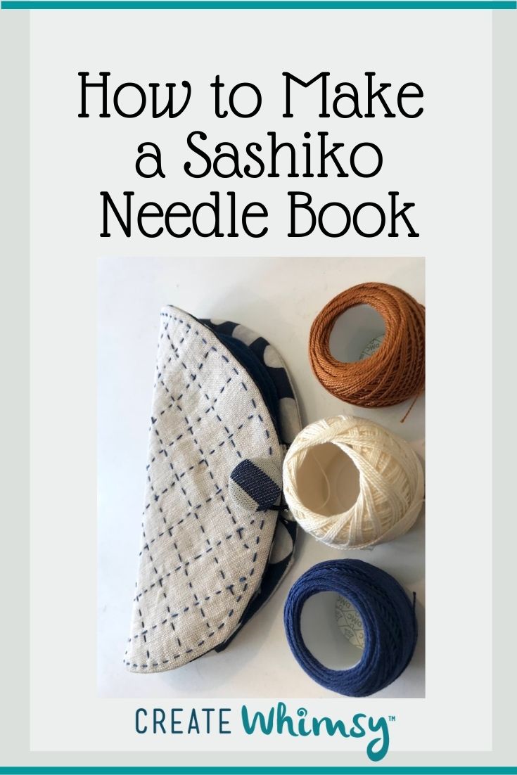 How to Make a Sashiko Stitched Needle Book Create Whimsy