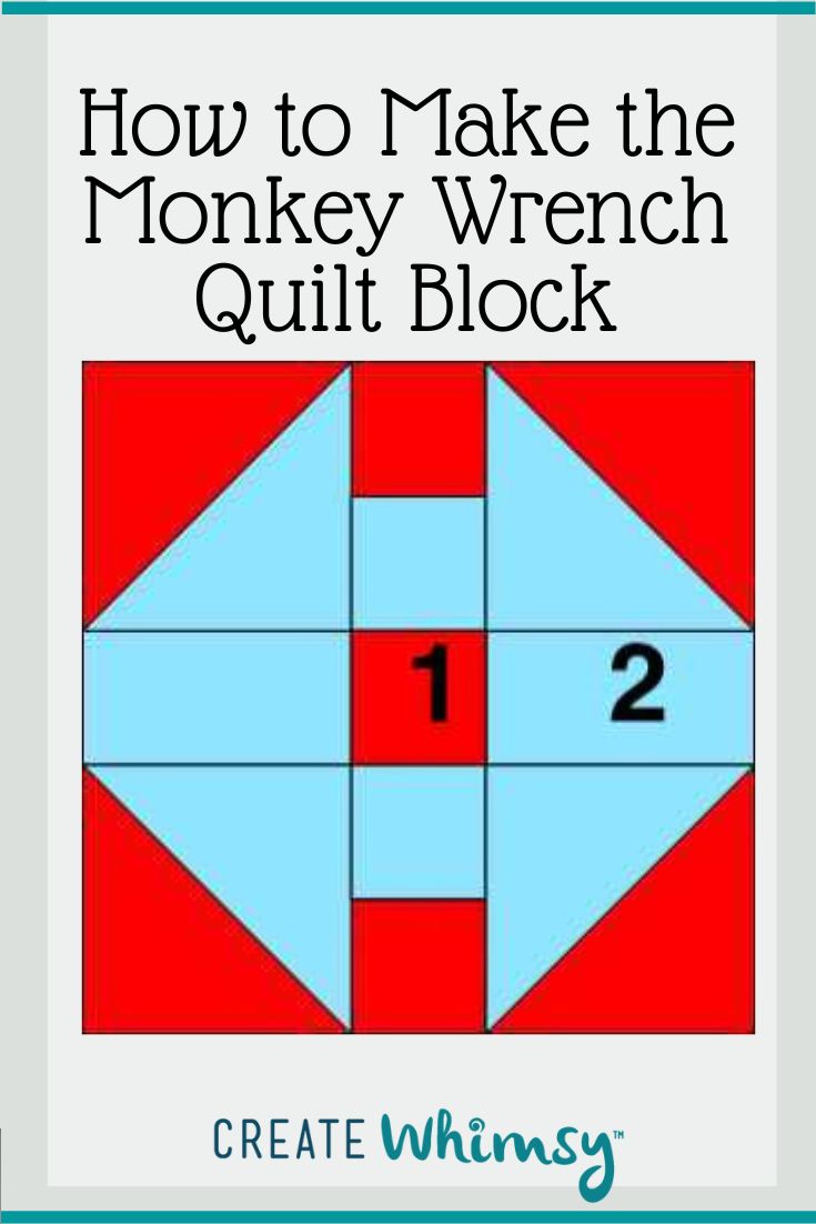 How to Make the Monkey Wrench Quilt Block Free Tutorial Create Whimsy