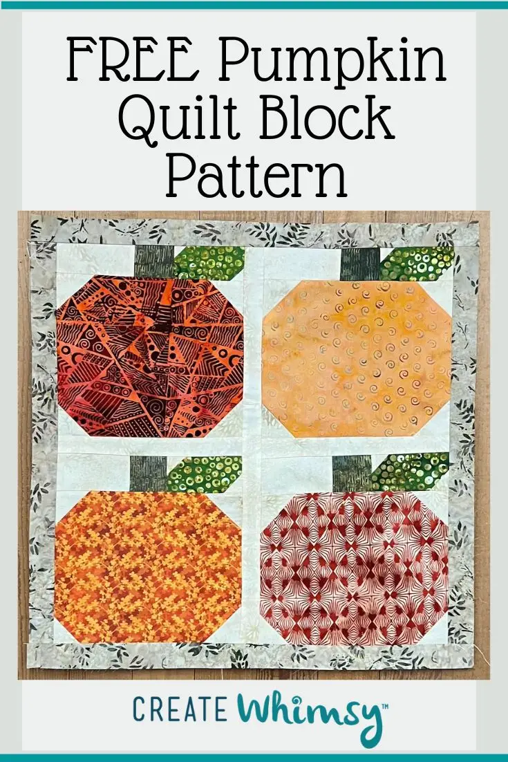 "Easy Pumpkin Quilt Block Tutorial” is a Free Thanksgiving Quilt Block Pattern designed by Lynn Woll from Create Whimsy!