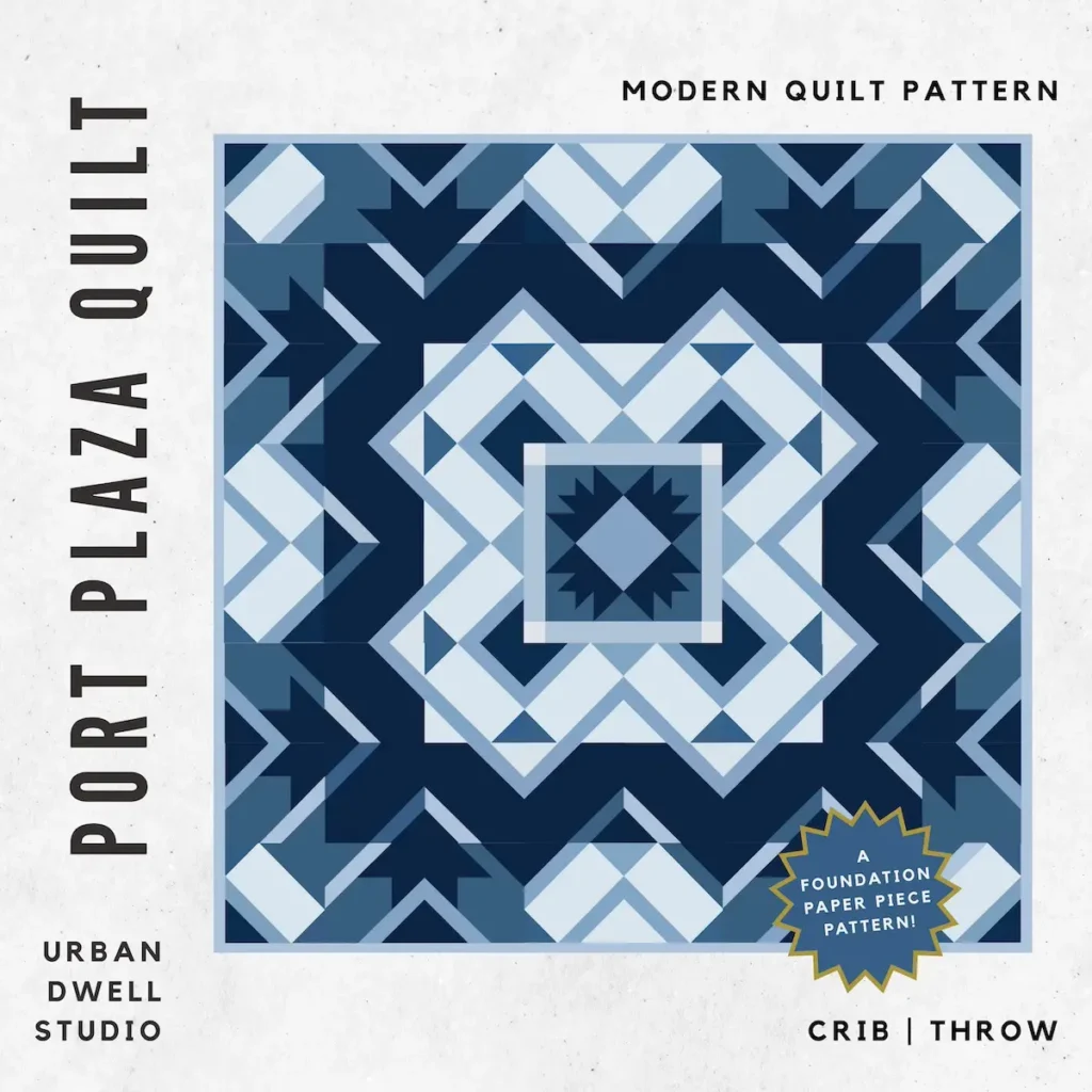 Cover of Port Plaza quilt by Ashelyn Downs