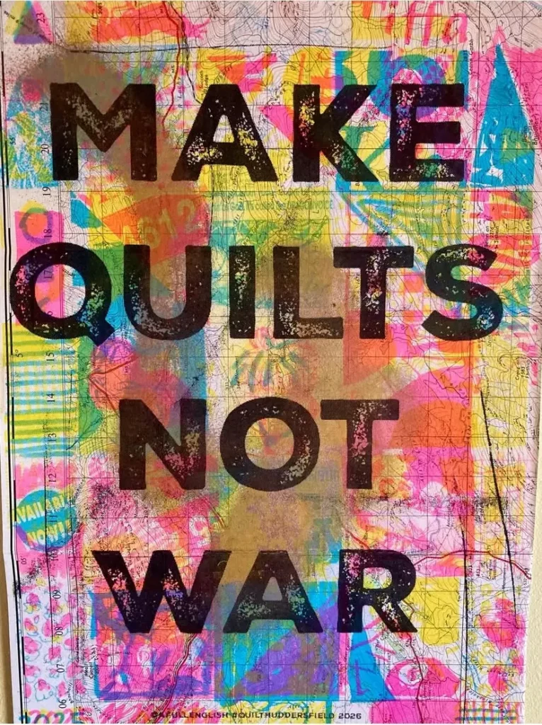 Make Quilts Not War print by Chris English