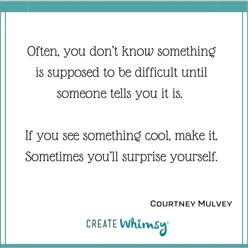 Courtney Mulvey Quote